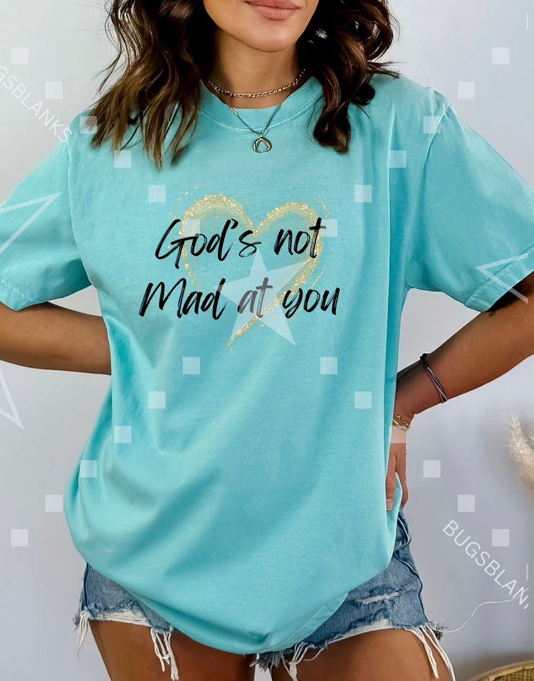 God's Not Mad At You