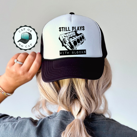 I still play with blocks mechanic Foam Trucker Hat