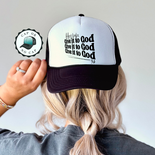 Give it to God Foam Trucker Hat