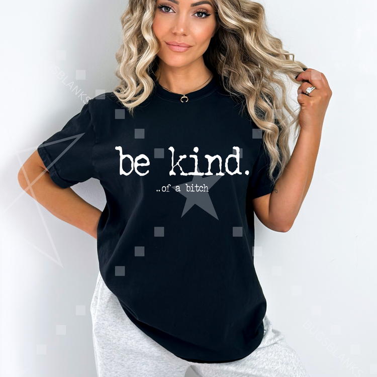 Be Kind