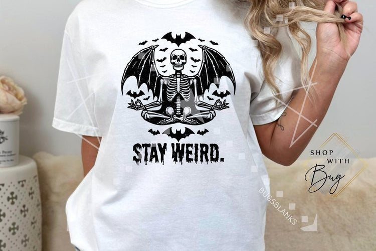 Stay Weird 1